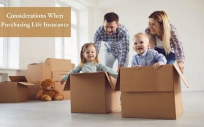Considerations When Purchasing Life Insurance